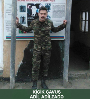 Kiçik çavuş Adil Kamran oğlu Adilzadə