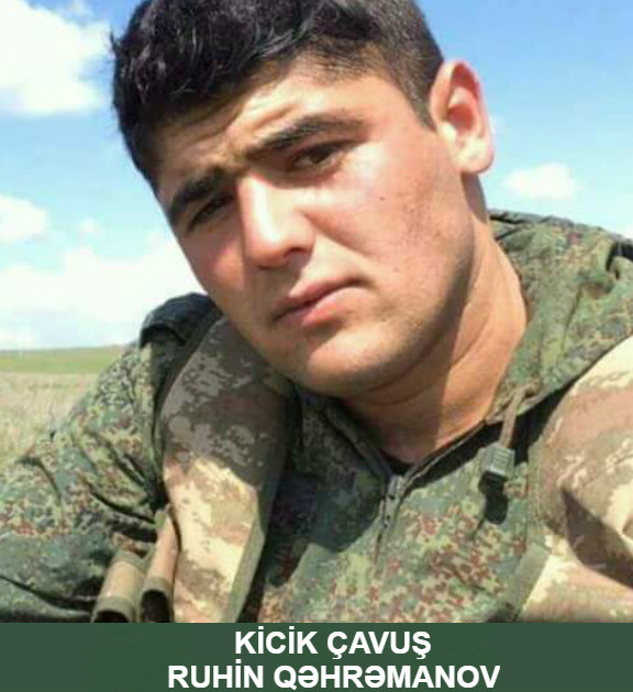 Kiçik çavuş Ruhin Əşrəf oğlu Qəhrəmanov