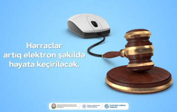 Ölkədə hərraclar artıq elektron şəkildə həyata keçiriləcək