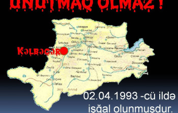 Kəlbəcərin işğal xəbəri necə rəsmiləşdirilib yayılmışdı? - TARİX